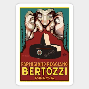 Bertozzi, Parmioano Reggiano, Parma, Advertisement Poster Sticker